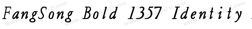 FangSong Bold 1357 Identity H字体转换